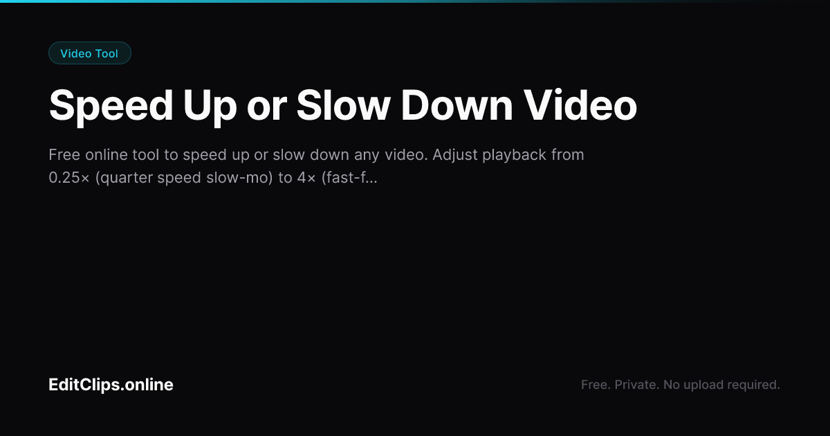 Change Video Speed Online Free — Speed Up or Slow Down | EditClips.online