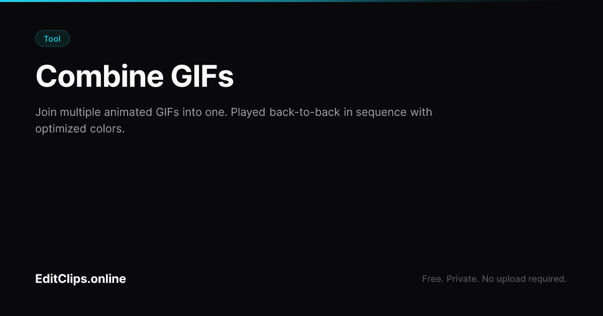 Combine GIFs Online Free — Join GIFs Together | EditClips.online