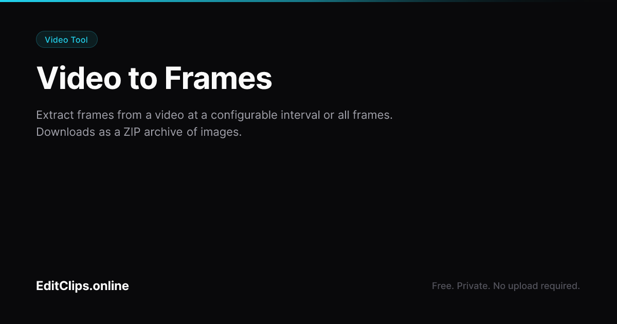 Extract Frames from Video Online Free | EditClips.online